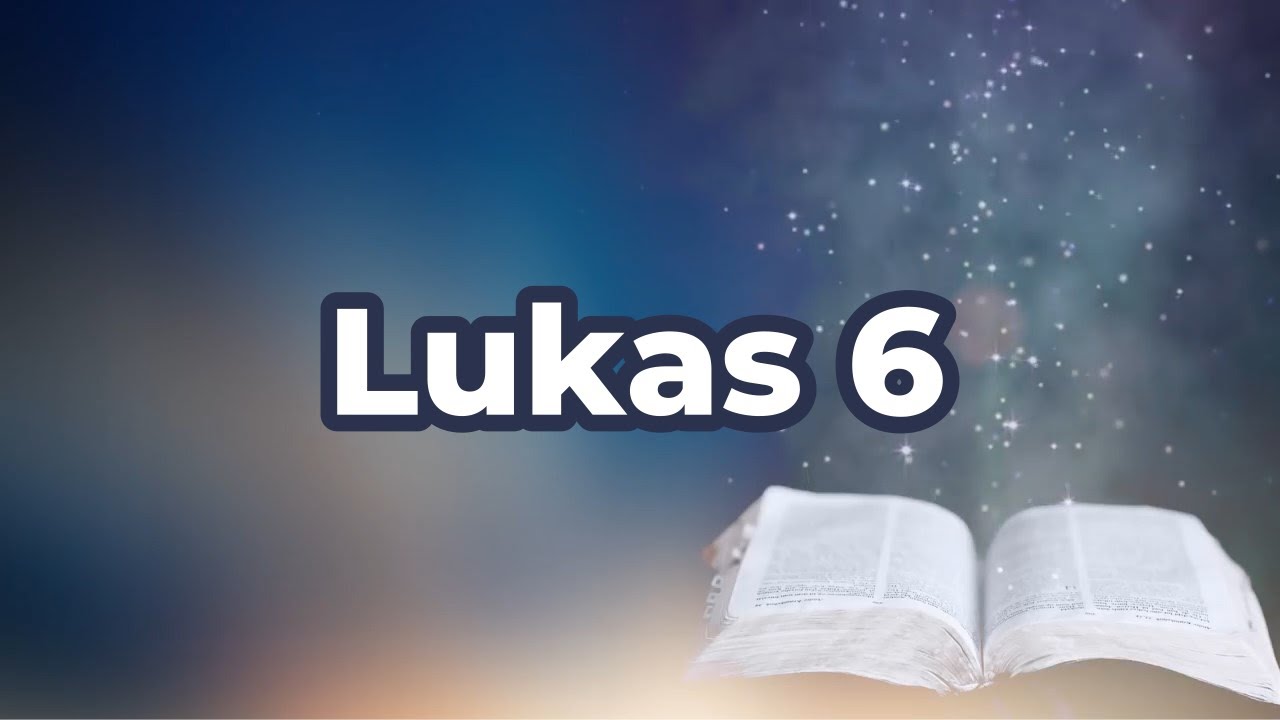 lukas 6